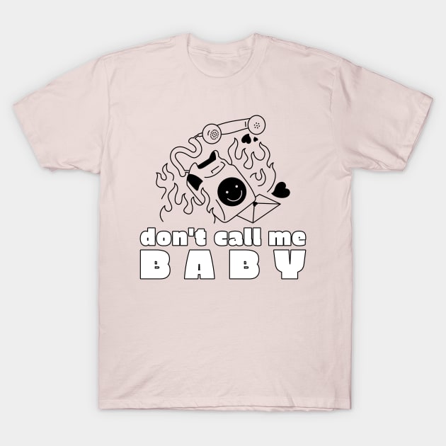 don't call me baby valentine's day T-Shirt by obsession tees